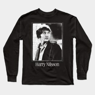 Harry Nilsson \ Original Retro Style Fan Design Long Sleeve T-Shirt